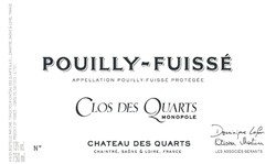 Chateau des Quarts Pouilly-Fuisse Clos des Quarts Monopole 2019