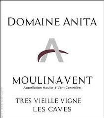 Domaine Anita Moulin-a-Vent Tres Vieille Vigne 2020