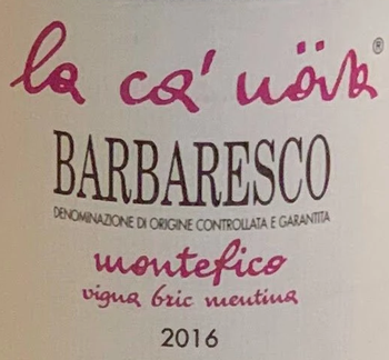 La Ca' Nova Montefico vigna Bric Mentina 2016