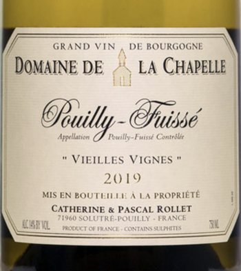 Domaine de la Chapelle Pouilly-Fuisse Vieilles Vignes 2019