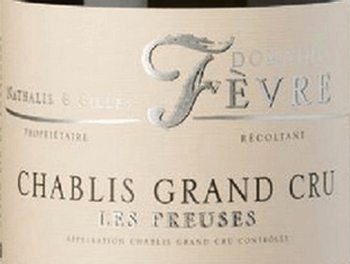 Domaine Nathalie & Gilles Fevre Chablis Grand Cru Les Preuses Fevre-Fevre 2019