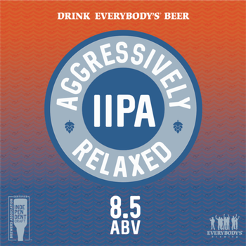 Everybody's Brewing Aggressively Relaxed 12oz Can