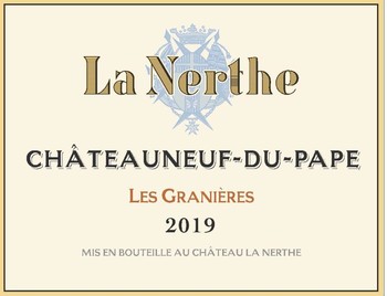 Chateau La Nerthe Chateauneuf-Du-Pape Les Granieres 2019