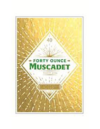 Julien Braud Forty Ounce 40 oz Muscadet 2016