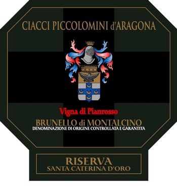 Ciacci Piccolomini d'Aragona Brunello di Montalcino Pianrosso Riserva Santa Caterina d'Oro 2015