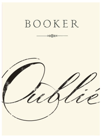 Booker Vineyard Oublie 2017