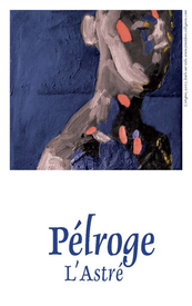 Domaine L'Astre Pelroge Rouge 2019