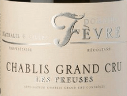 Domaine Nathalie & Gilles Fevre Chablis Grand Cru Les Preuses Fevre-Fevre 2019