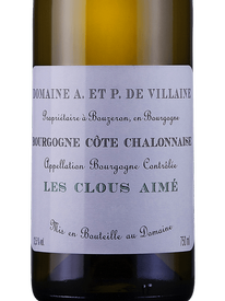 Domaine de Villaine Bourgogne Cote Chalonnaise Blanc Les Clous Aime 2019