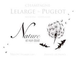 Champagne Lelarge-Pugeot Nature et Non Dose NV 2016